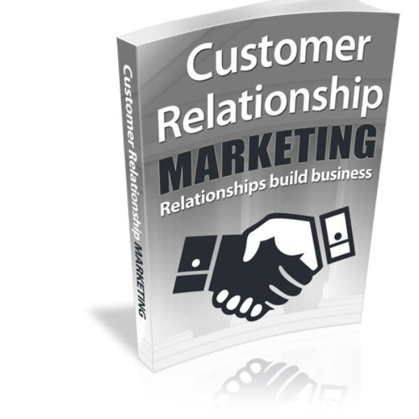 Customer Relationship Marketing